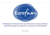 Estrategias de evaluación de las actuaciones de apoyo familiar y parental basadas en evidencias: La posición de EurofamNet